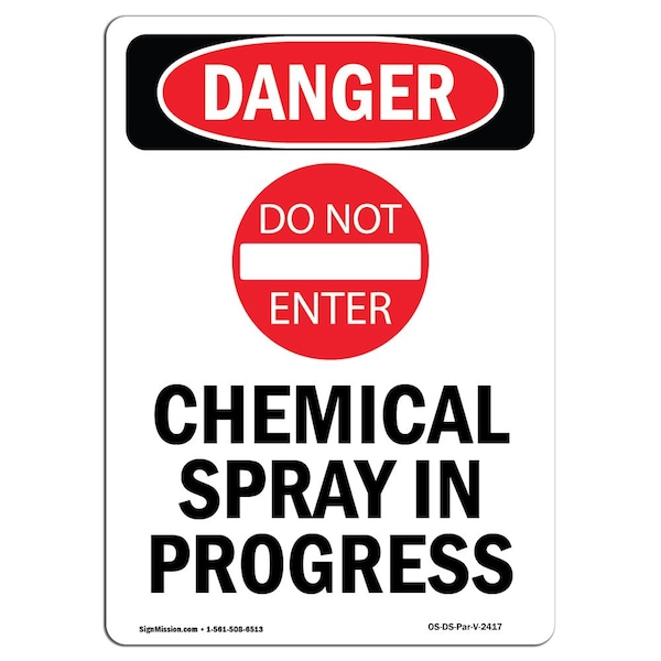 Safety Sign, OSHA Danger, 5" Height, Chemical Spray In Progress, Portrait, 10PK